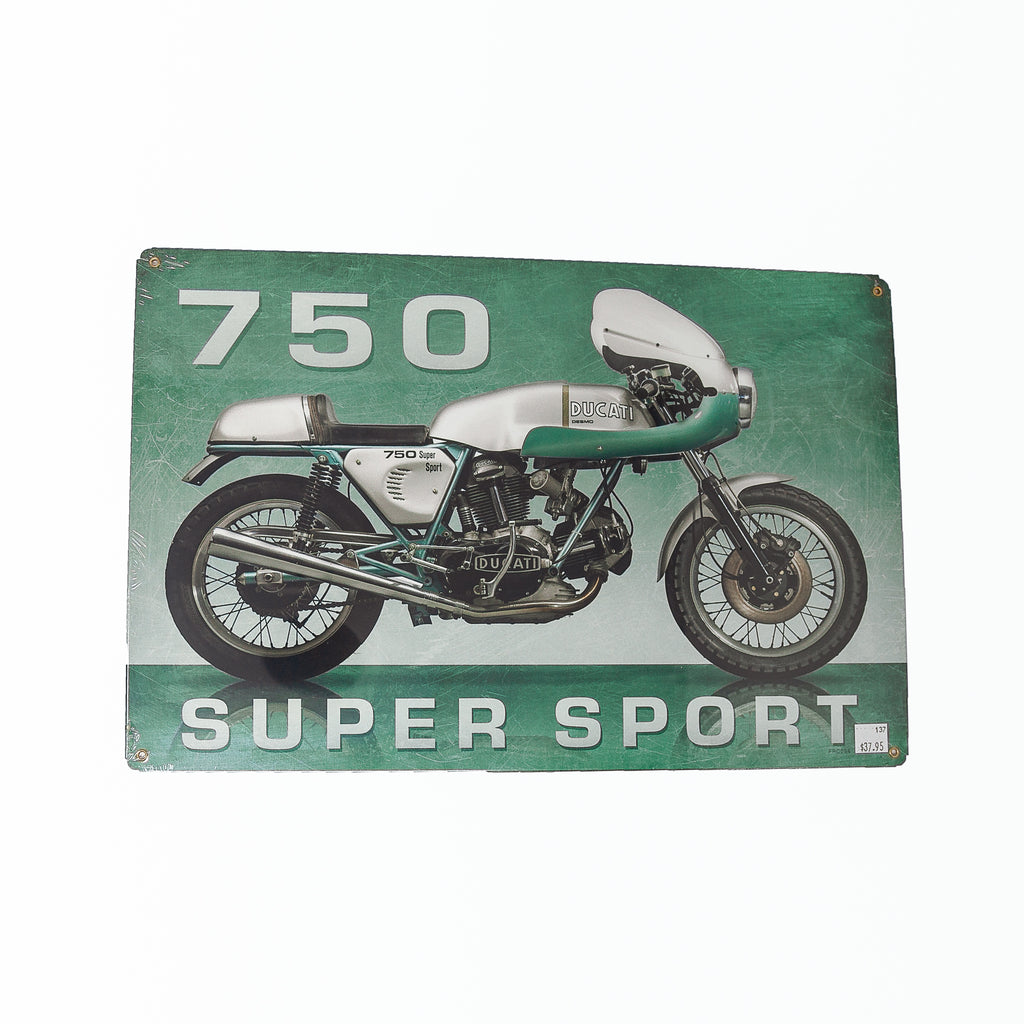 Dreamcycle Motorcycle Museum |  750 Super Sport Metal Sign on white background.